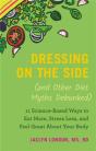 Dressing On The Side (And Other Diet Myths Debunked) - Preview