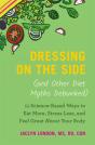 Dressing On The Side (And Other Diet Myths Debunked) - Preview