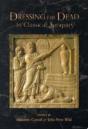 Dressing The Dead In Classical Antiquity - Preview