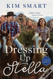 Dressing Up Stella - Large Print