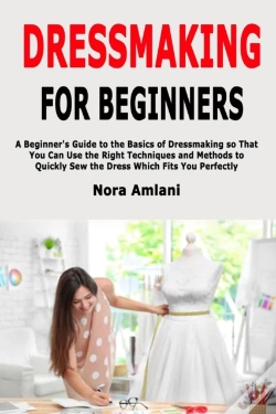 Capa do artigo Dressmaking For Beginners: A Beginner'S