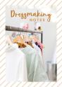 Dressmaking Notes - Preview