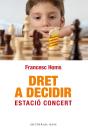 Dret A Decidir - Preview