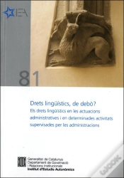 Capa do artigo Drets Lingüístics, De Debò? Els Drets Lingüístics En Les Actuacions Administratives I En Determinade