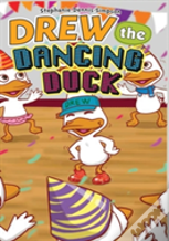 Drew The Dancing Duck