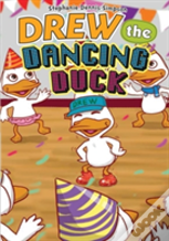 Drew The Dancing Duck