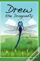 Drew The Dragonfly
