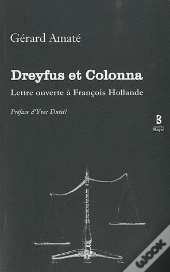 Dreyfus Et Colonna Lettre Ouverte A Francois Hollande