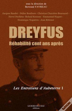 Capa do artigo Dreyfus Réhabilité Cent Ans Après ; Les Entretiens D'Aubeterre I
