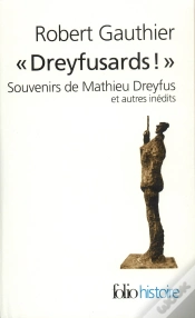 Capa do artigo "Dreyfusards !" ; Souvenirs De Mathieu Dreyfus Et Autres Inédits