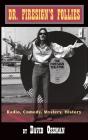 Dr.Firesign Follies (Hardback) - Preview