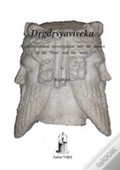 Drgdrsyaviveka, Discernment Between Atman And Non-Atman