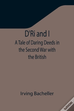 Capa do artigo D'Ri And I: A Tale Of Daring Deeds In Th