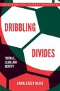 Dribbling Divides - Preview