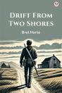 Drift From Two Shores (Edition1) - Preview