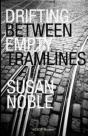 Drifting Between Empty Tramlines - Preview