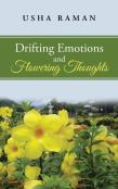 Drifting Emotions And Flowering Thoughts