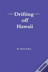 Drifting Off Hawaii