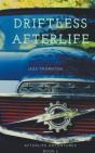 Driftless Afterlife - Preview