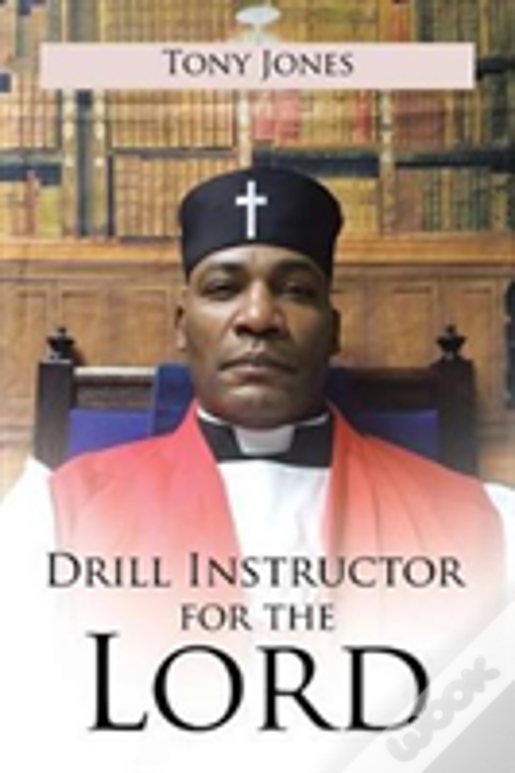 Drill Instructor For The Lord