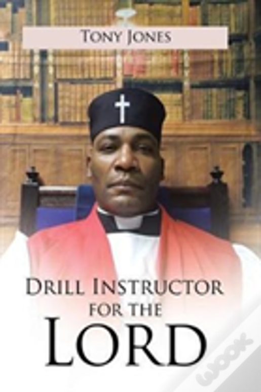 Drill Instructor For The Lord