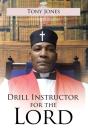 Drill Instructor For The Lord - Preview