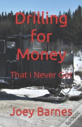 Drilling For Money