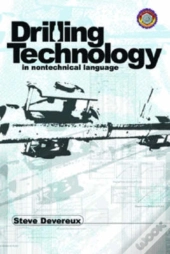 Drilling Technology In Nontechnical Language