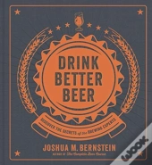 Drink Better Beer