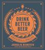 Drink Better Beer - Preview