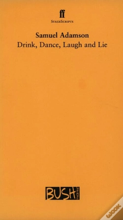 Capa do artigo Drink, Dance, Laugh And Lie