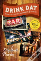 Drink Dat New Orleans