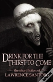 Capa do artigo Drink For The Thirst To Come