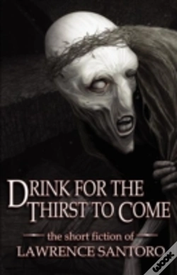 Capa do artigo Drink For The Thirst To Come