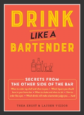 Drink Like A Bartender