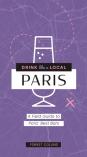 Drink Like A Local: Paris