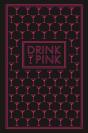 Drink Pink - Preview