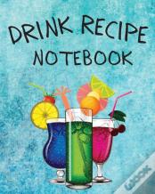 Drink Recipe Notebook