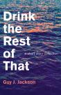 Drink The Rest Of That - Preview