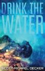 Drink The Water - Preview