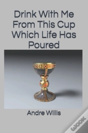 Capa do artigo Drink With Me From This Cup Which Life Has Poured