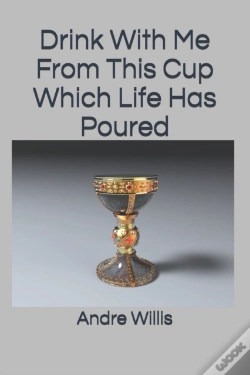 Capa do artigo Drink With Me From This Cup Which Life Has Poured