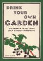 Drink Your Own Garden - Preview