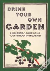 Capa do artigo Drink Your Own Garden