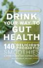 Drink Your Way To Gut Health - Preview
