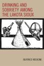 Drinking And Sobriety Among The Lakota Sioux - Preview