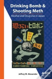 Capa do artigo Drinking Bomb And Shooting Meth Â€“ Alcohol And Drug Use In Japan
