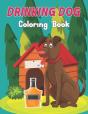 Drinking Dog Coloring Book - Preview