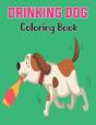 Drinking Dog Coloring Book - Preview