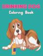 Drinking Dog Coloring Book - Preview